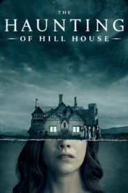 The Haunting of Hill House 2018 ฮิลล์เฮาส์ บ้านกระตุกวิญญาณ ตอนที่ 1-10 (จบ)