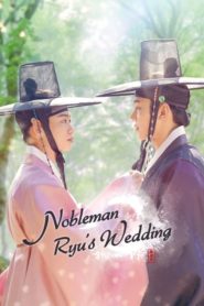 Nobleman Ryus Wedding 2021 ตอนที่ 1-8 (จบ)