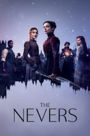 The Nevers 2021 ตอนที่ 1-6 (จบ)