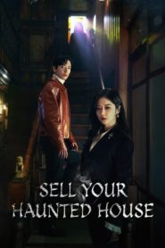 Sell Your Haunted House 2021 ตอนที่ 1-32 (จบ)