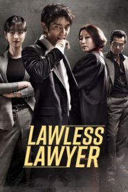 Lawless Lawyer ทนายสายเดือด ตอนที่ 1-16 (จบ)