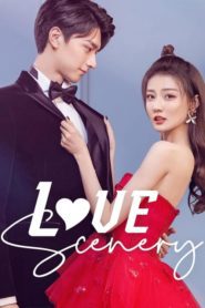 Love Scenery 2021 ฉากรักวัยฝัน ตอนที่ 1-31 (จบ)