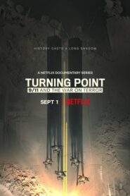 Turning Point: 9/11 and the War on Terror ตอนที่ 1-5 จบ