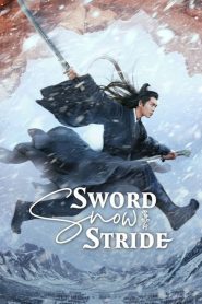 Sword Snow Stride 2021 ดาบพิฆาตกลางหิมะ EP.1-38 (จบ)