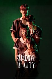 Shadow Beauty (2021) EP.1-13 (จบ)