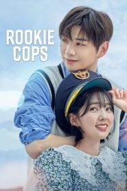 ดูซีรี่ย์ Rookie Cops (2022) วิทยาลัยตำรวจวุ่นรัก EP.1-16 (จบ)