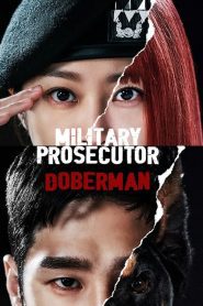 ดูซีรี่ย์ Military Prosecutor Doberman (2022) EP.1-16 (จบ)