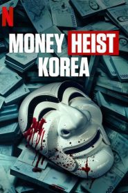 ดูซีรี่ย์ Money Heist Korea Joint Economic Area (2022) ทรชนคนปล้นโลก เกาหลีเดือด Season 1-2 (จบ)