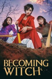 Becoming Witch (2022) แม่มดออกลาย EP1-12 (จบ)