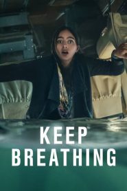 ดูซีรี่ย์ Keep Breathing (2022) จนกว่าจะหมดลม EP.1-6 (จบ)