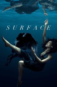 ดูซีรี่ย์ Surface (2022) EP.1-8 (จบ)