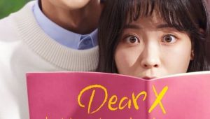 ดูซีรี่ย์ Dear X Who Doesn t Love Me (2022) สมุดโน้ตสั่งรัก Season 1 ตอนที่ 10 (ตอนจบ)