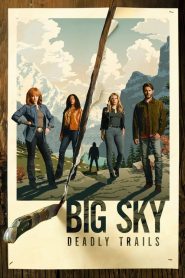 ดูซีรี่ย์ Big Sky (2020) Season 1-3 (กำลังฉาย)