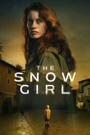 ดูซีรี่ย์ The Snow Girl (2023) เด็กน้อยที่หายไป EP.1-6 (จบ)