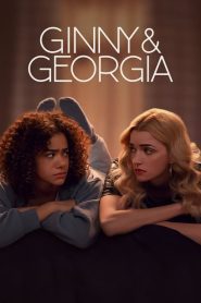 ดูซีรี่ย์ Ginny And Georgia (2021) จินนี่กับจอร์เจีย Season 1-2 (จบ)