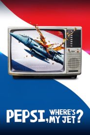 ดูซีรี่ย์ Pepsi Wheres My Jet? (2022) เป๊ปซี่ เครื่องบินเจ็ทกูอยู่ไหน EP.1-4 (จบ)