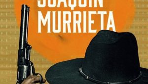 ดูซีรี่ย์ The Head of Joaquin Murrieta (2023) ล่าหัววาคีน มูร์ริเอตา Season 1 ตอนที่ 3