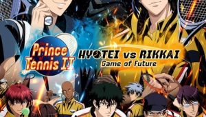 ดูซีรี่ย์ The Prince of Tennis II Hyotei vs Rikkai Game of Future (2021) Season 1 ตอนที่ 1