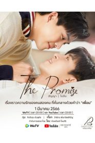 The Promise (2023) สัญญา I ไม่ลืม EP.1-10 (จบ)