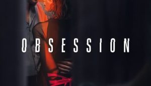 ดูซีรี่ย์ Obsession (2023) คลั่ง Season 1 ตอนที่ 4 (ตอนจบ)