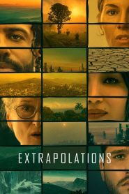 ดูซีรี่ย์ Extrapolations (2023) EP.1-8 (จบ)