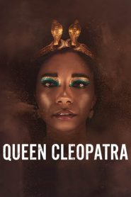 ดูซีรี่ย์ Queen Cleopatra (2023) ราชินีคลีโอพัตรา EP.1-4 (จบ)