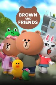 Brown and Friends (2022) หมีบราวน์และผองเพื่อน EP.1-18 (จบ)